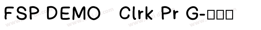 FSP DEMO   Clrk Pr G字体转换